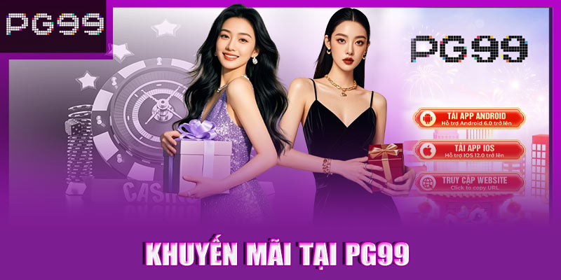 Khuyến mãi tại PG99