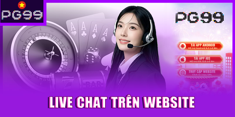 Live chat trên Website - Giải quyết vấn đề ngay tức khắc